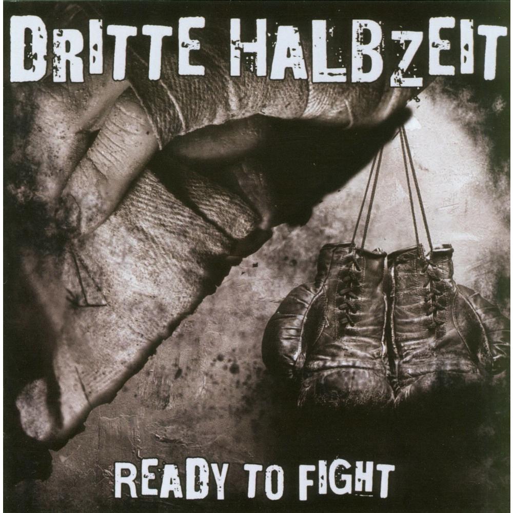 Dritte Halbzeit -Ready to fight-