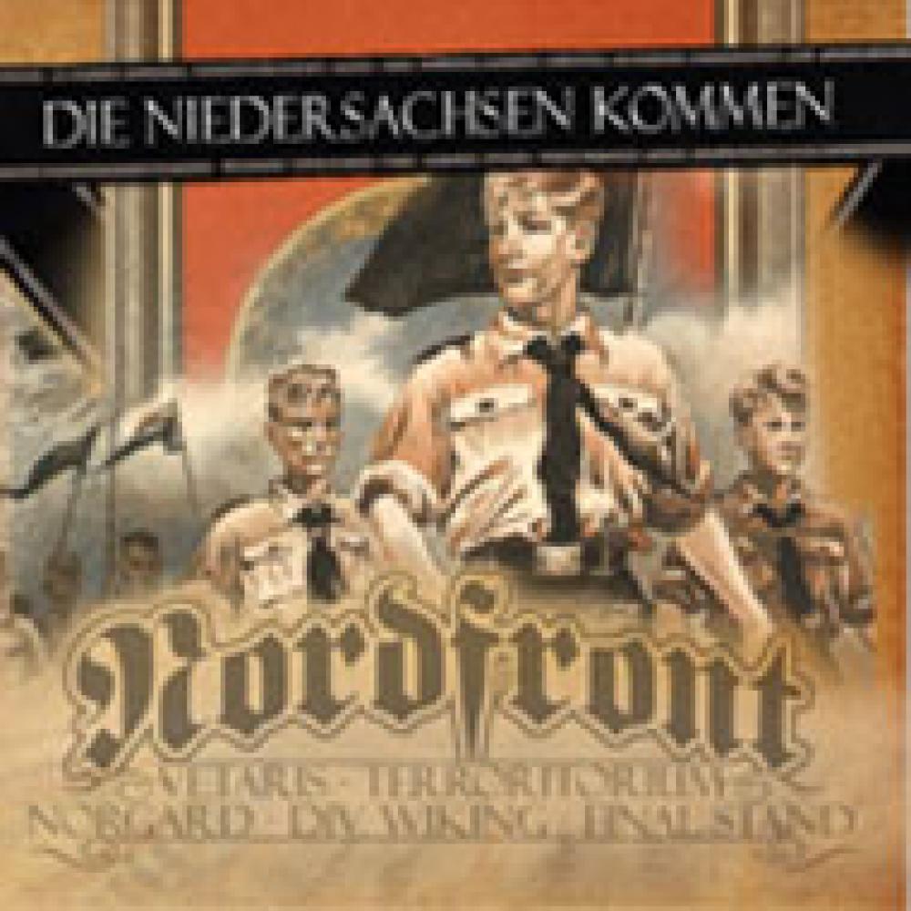 Nordfront & Freunde -Die Niedersachsen kommen-