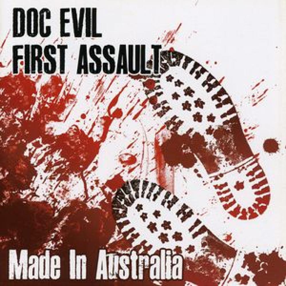 Doc Evil & First Assault -Made in Australia-