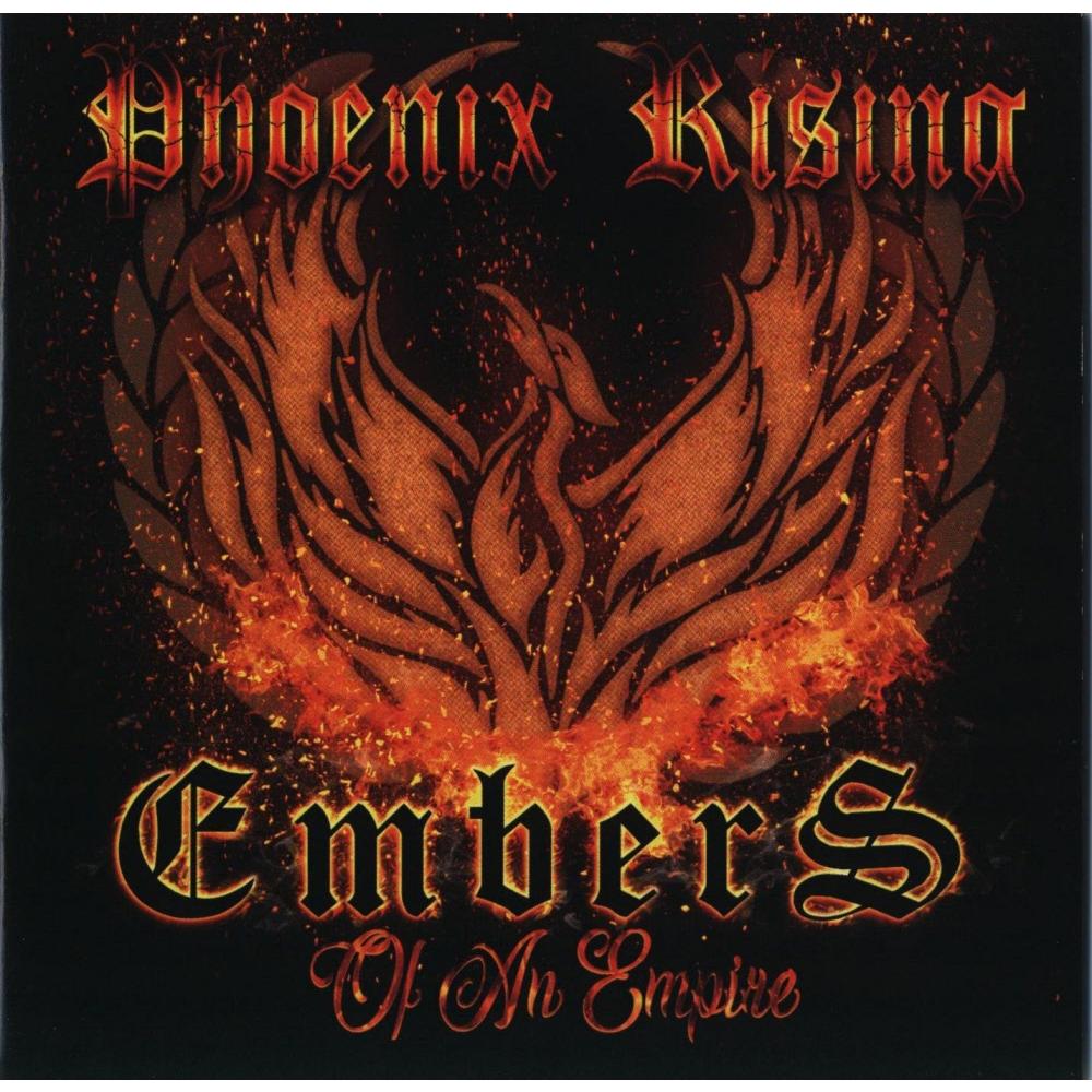 Embers Of An Empire -Phoenix Rising-