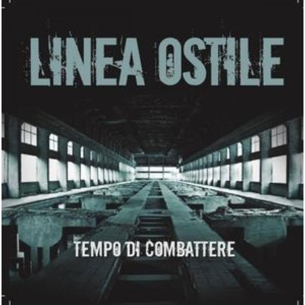 Linea Ostile -Tempo di Combattere-