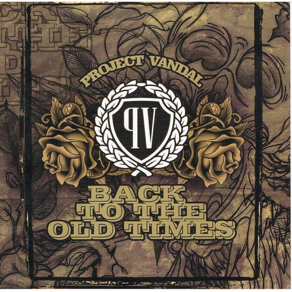 Project Vandal -Back to the old Times-