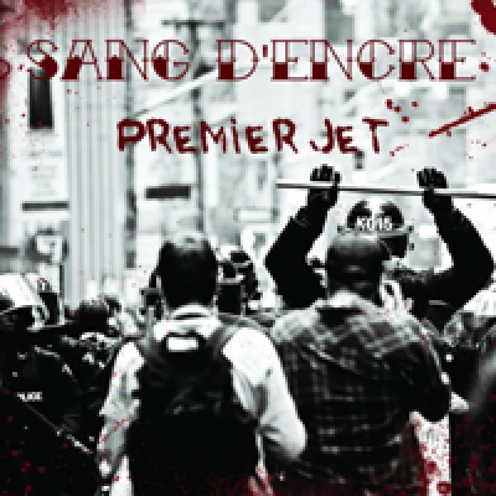 Sang d'Encre -Premier jet-