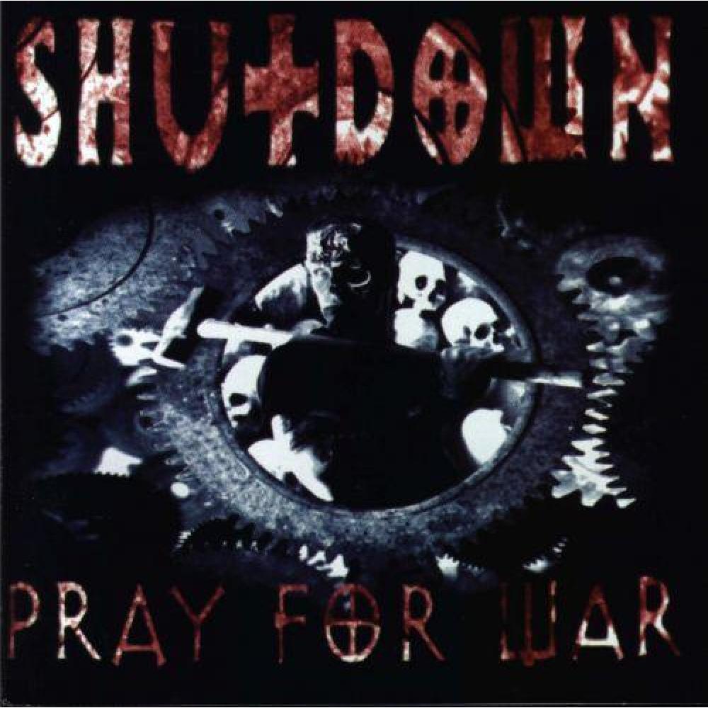 Shutdown -Pray for War-