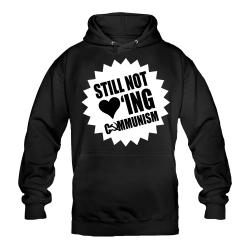 STILL NOT LOVING COMMUNISM Hoody schwarz