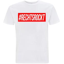 #RECHTSROCKT T-Shirt weiß