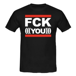 FCK (((YOU))) T-Shirt schwarz