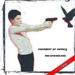 Confident of Victory -The Unfeeling 2-