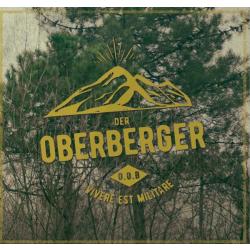 Der Oberberger -Vivere est Militare-