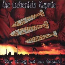 Die Liebenfels Kapelle -Der Krieg hat ein Gesicht-