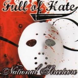 Full of Hate -National Streetcore-