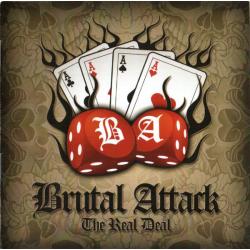 Brutal Attack -The Real Deal-