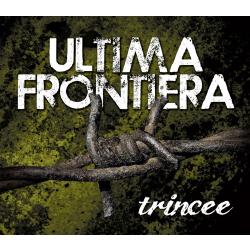 Ultima Frontiera -trincee- DigiPak