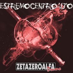 ZetaZeroAlfa -Estremocentroalto-