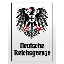 Blechschild - Adler D. Reichsgrenze