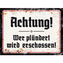 Blechschild - Achtung